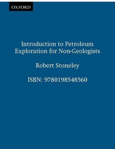Introduction to Petroleum Exploration for Non-Geologists