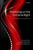 Mobilizing on the Extreme Right: Germany, Italy, and the United States (PDF eBook)