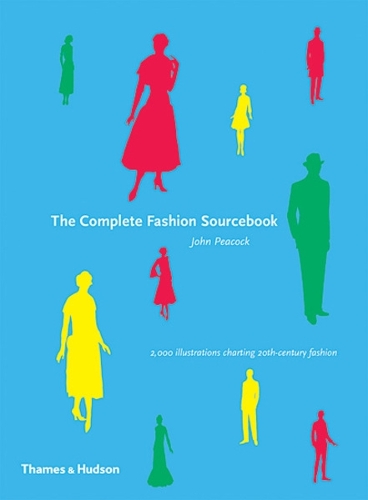 Complete Fashion Sourcebook, The: 2,000 Illustrations Charting 20th-Century Fashion