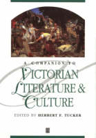 Companion to Victorian Literature and Culture, A