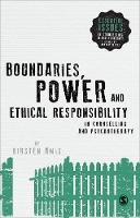 Boundaries, Power and Ethical Responsibility in Counselling and Psychotherapy (ePub eBook)