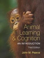 Animal Learning and Cognition: An Introduction