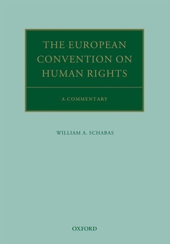 European Convention on Human Rights, The: A Commentary