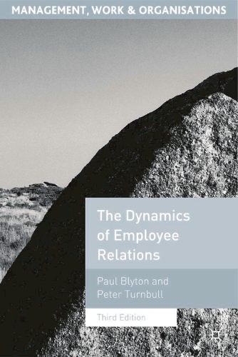 Dynamics of Employee Relations, The
