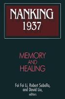 Nanking 1937: Memory and Healing (ePub eBook)