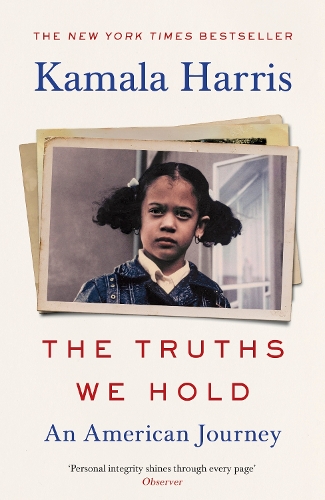 Truths We Hold, The: An American Journey