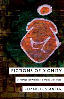 Fictions of Dignity: Embodying Human Rights in World Literature (PDF eBook)