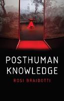 Posthuman Knowledge (ePub eBook)