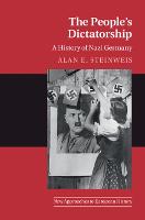 People's Dictatorship, The: A History of Nazi Germany