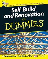 Self Build and Renovation For Dummies