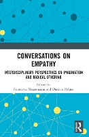 Conversations on Empathy: Interdisciplinary Perspectives on Imagination and Radical Othering