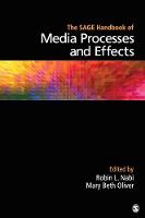 SAGE Handbook of Media Processes and Effects, The