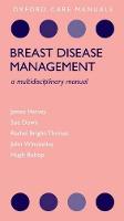 Breast Disease Management: A Multidisciplinary Manual