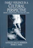 Family Violence in a Cultural Perspective: Defining, Understanding, and Combating Abuse (PDF eBook)