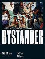Bystander: A History of Street Photography
