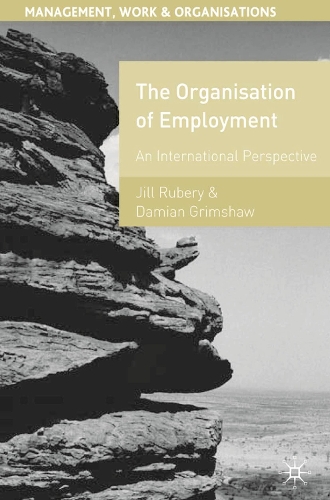 Organisation of Employment, The: An International Perspective