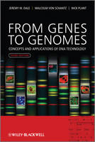 From Genes to Genomes: Concepts and Applications of DNA Technology