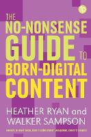 No-nonsense Guide to Born-digital Content, The