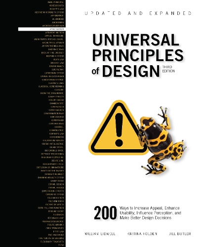  Universal Principles of Design, Updated and Expanded Third Edition: 200 Ways to Increase Appeal, Enhance Usability,...