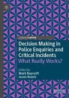 Decision Making in Police Enquiries and Critical Incidents (ePub eBook)