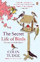 The Secret Life of Birds: Who they are and what they do (ePub eBook)