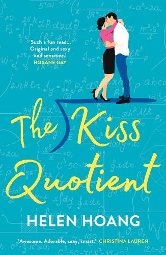 Kiss Quotient, The: The opposites attract steamy romance tiktok sensation