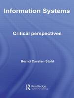 Information Systems: Critical Perspectives