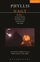 Nagy Plays: 1: Weldon Rising; Disappeared; The Strip; Butterfly Kiss (ePub eBook)