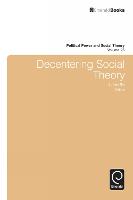 Decentering Social Theory (PDF eBook)