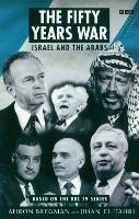 Fifty Years War, The: Israel and the Arabs
