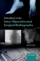 Introduction to Intra-Operative and Surgical Radiography (PDF eBook)