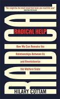 Radical Help: How we can remake the relationships between us and revolutionise the welfare state (ePub eBook)