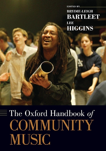 Oxford Handbook of Community Music, The