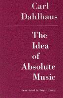 Idea of Absolute Music, The
