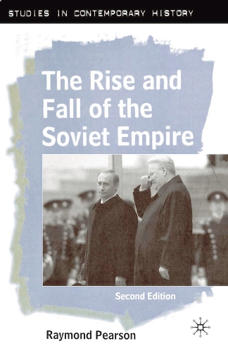 Rise and Fall of the Soviet Empire, The