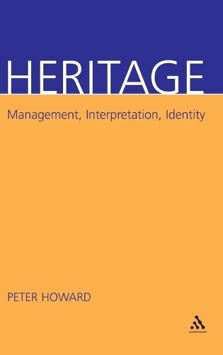 Heritage: Management, Interpretation, Identity (PDF eBook)