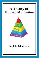 Theory of Human Motivation, A