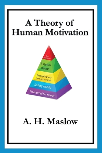 Theory of Human Motivation, A