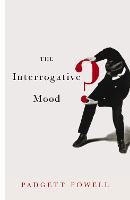 The Interrogative Mood (ePub eBook)