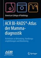 ACR BI-RADS-Atlas der Mammadiagnostik (PDF eBook)