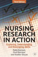 Nursing Research in Action: Exploring, Understanding and Developing Skills (ePub eBook)