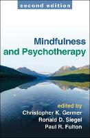 Mindfulness and Psychotherapy, Second Edition (PDF eBook)