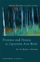 Presence and Process in Expressive Arts Work (ePub eBook)