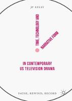 Time, Technology and Narrative Form in Contemporary US Television Drama (ePub eBook)