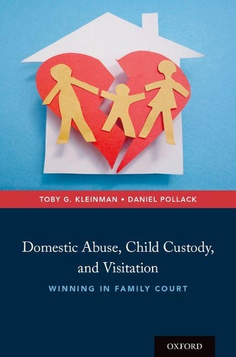 Domestic Abuse, Child Custody, and Visitation: Winning in Family Court (ePub eBook)