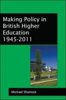Making Policy in British Higher Education 1945-2011 (ePub eBook)