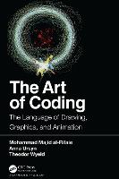 The Art of Coding: The Language of Drawing, Graphics, and Animation (ePub eBook)
