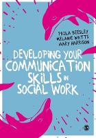 Developing Your Communication Skills in Social Work (PDF eBook)