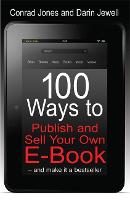 100 Ways To Publish and Sell Your Own Ebook
