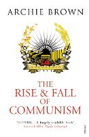 Rise and Fall of Communism, The
